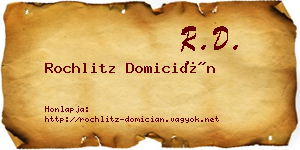 Rochlitz Domicián névjegykártya